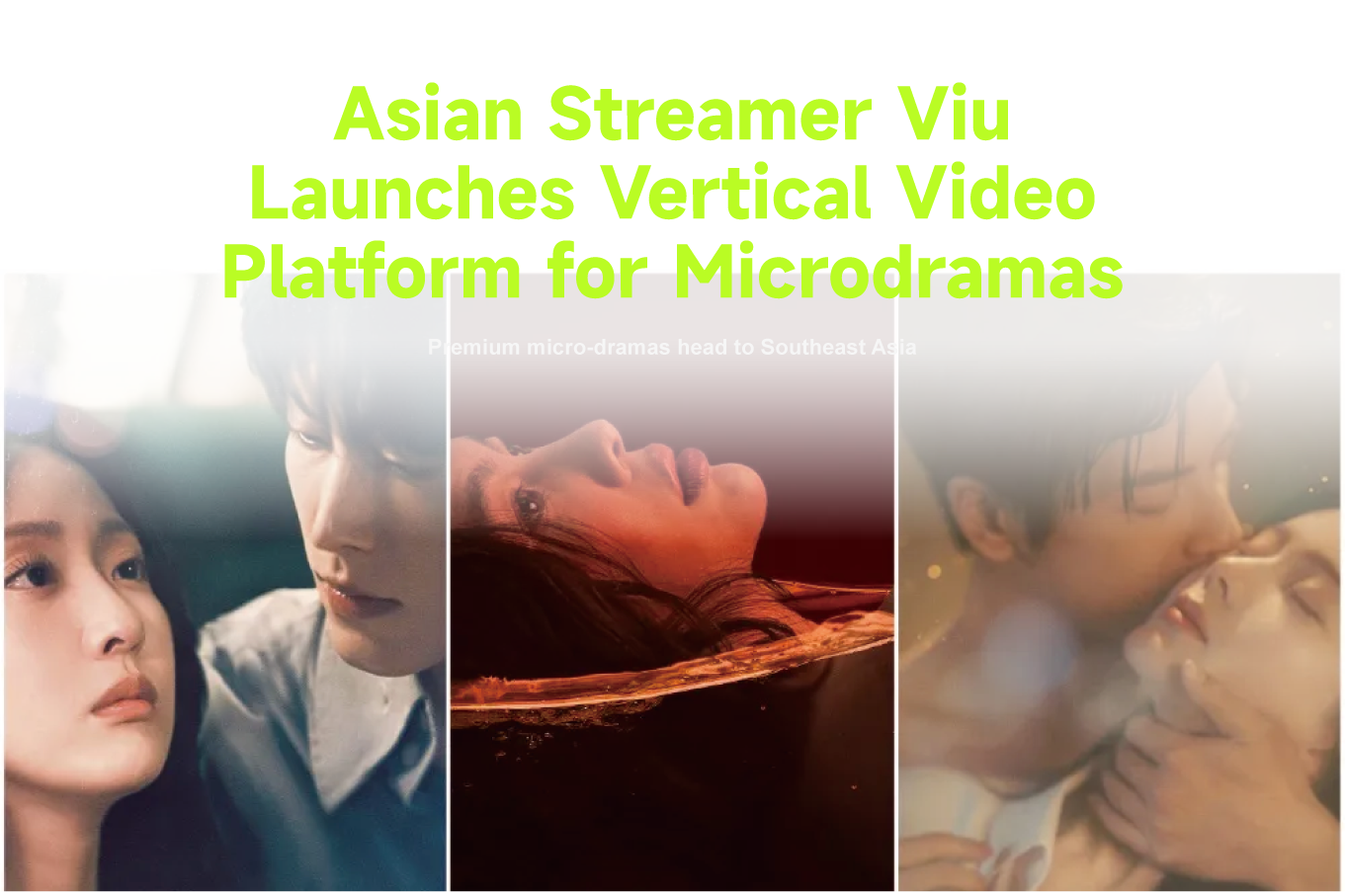 Asian Streamer Viu Launches Vertical Video Platform for Microdramas
