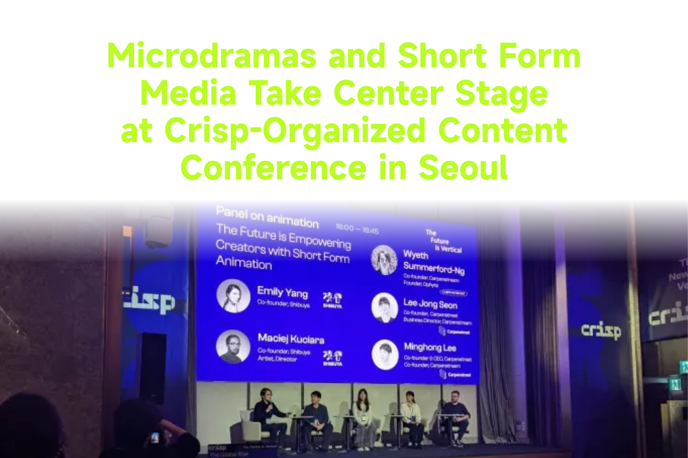 Microdramas and Short Form Media Take Center Stage at Crisp-Organized Content Conference in Seoul