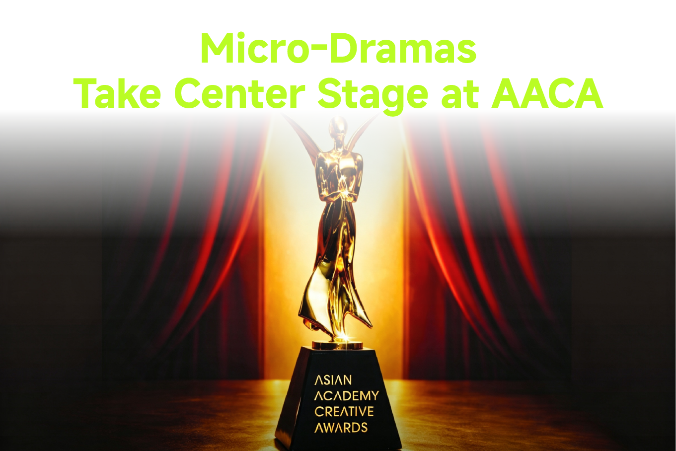Micro-Dramas Take Center Stage at AACA