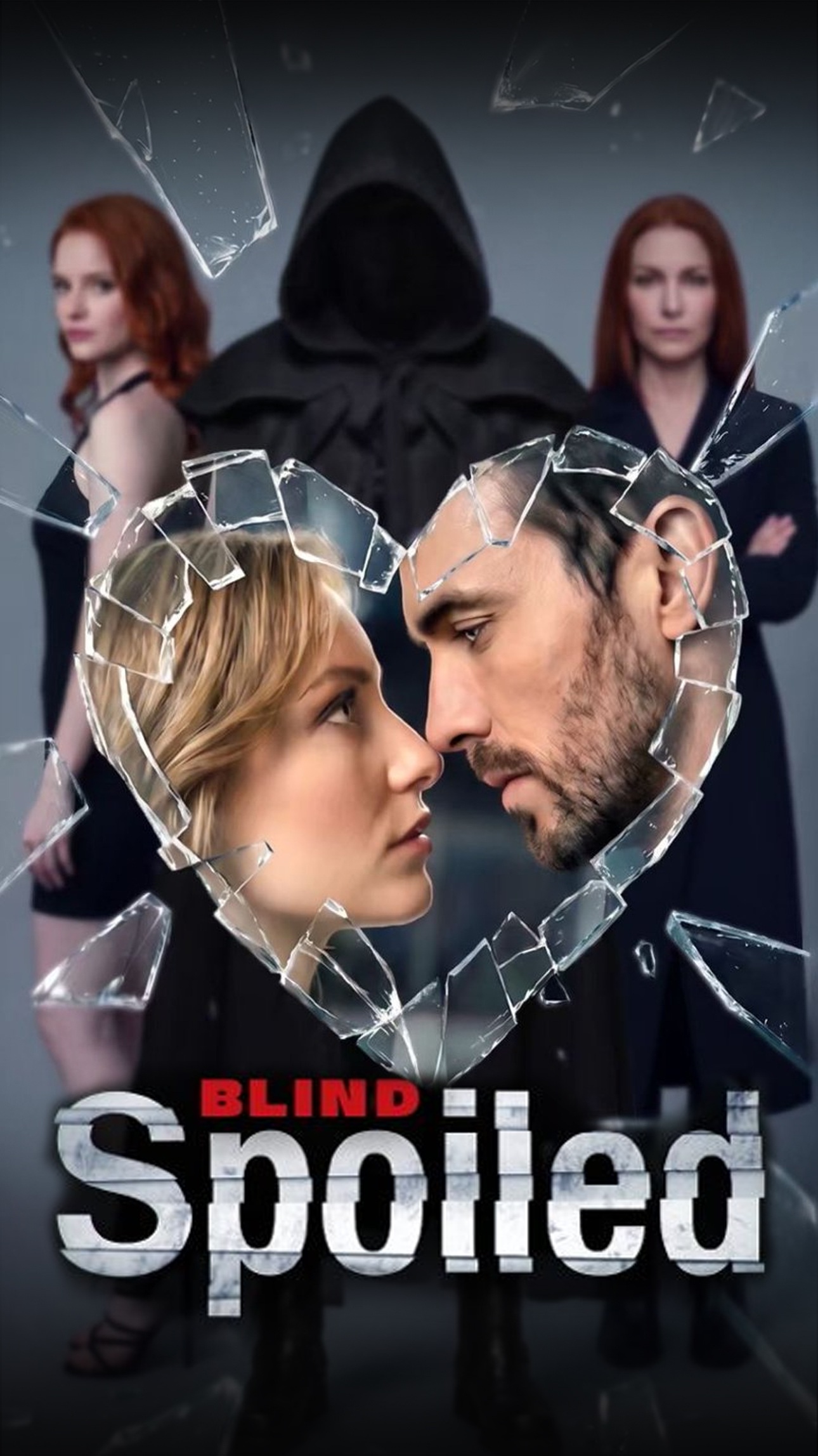 Blind Spoiled